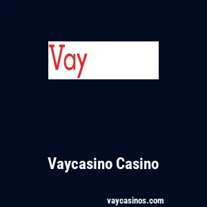 Vaycasino Casino