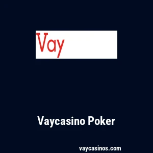 Vaycasino Poker