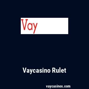 Vaycasino Rulet