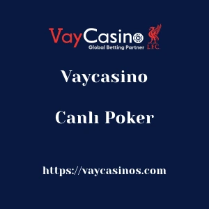 Vaycasino Canlı Poker