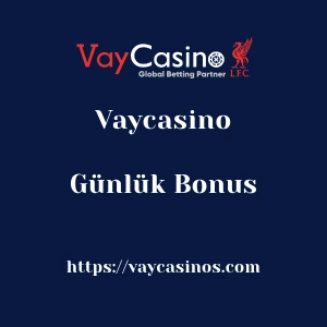 Vaycasino Günlük Bonus