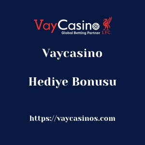 Vaycasino Hediye Bonusu