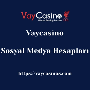 Vaycasino Sosyal Medya Hesapları