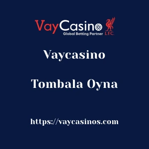 Vaycasino Tombala Oyna
