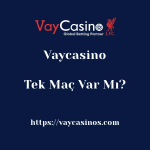 Vaycasino'da Tek Maç Var Mı?